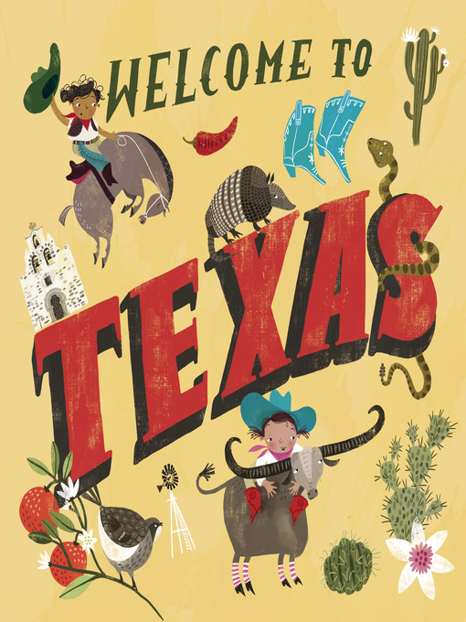 Title details for Welcome to Texas (Welcome To) by Asa Gilland - Available